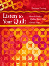 Cover image for Listen to Your Quilt